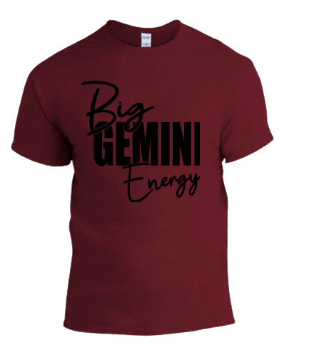 a red t - shirt with the words, big gemini energy on it