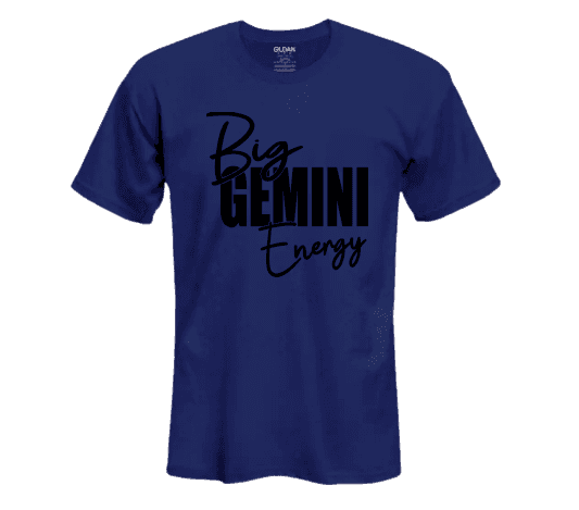 a blue t - shirt with the words be gemini energy on it