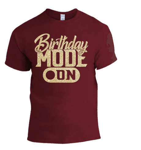 a red birthday t - shirt that says, birthday mode on