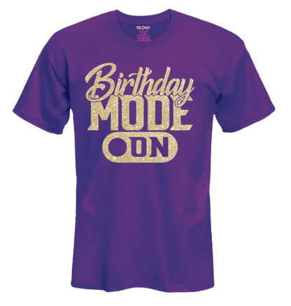 a purple birthday t - shirt that says, birthday mode on