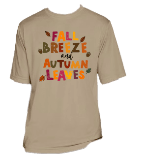 a t - shirt that says fall breeze and autumn leaves