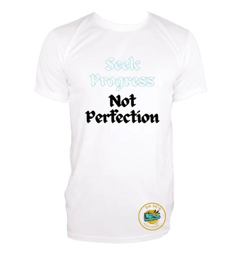 a white t - shirt with the words, see progress not perfection